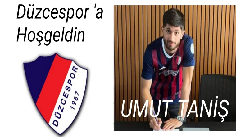 YMS'li Umut Taniş Düzcespor'a Gitti