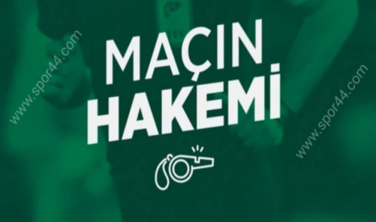 Maçı Ulutürk Yönetecek