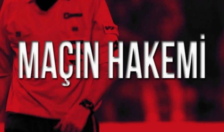 Maçın Hakemi Belli Oldu