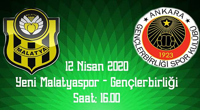 Yeni Malatyaspor Maçı Canlı Yayınlananacak
