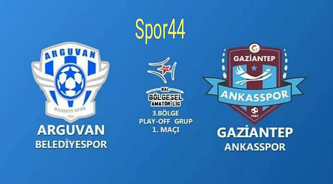 Arguvan Belediyespor -Gaziantep Ankaspor (15.00)