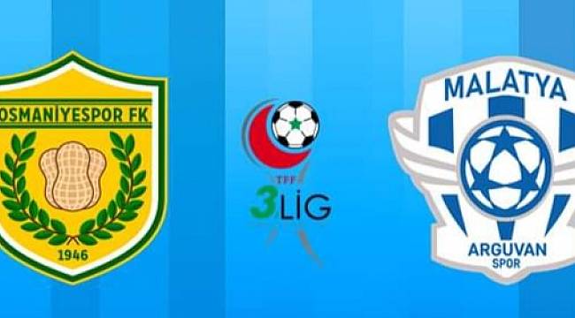Osmaniye FK -Malatya Arguvanspor (14.30)