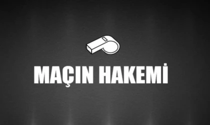 Maçın Hakemi Belli Oldu