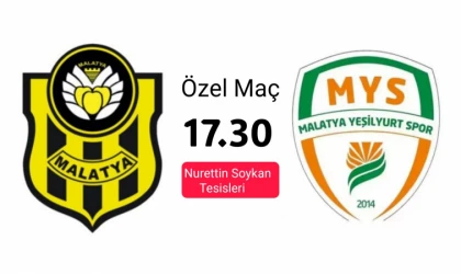 ÖZEL MAÇ| Yeni Malatyaspor -Malatya Yeşilyurtspor (17.30)
