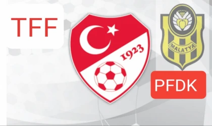 TFF Yeni Malatyaspor'un Cezasını Açıkladı
