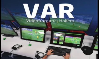 Final Maçında VAR Sistemi Uygulanacak